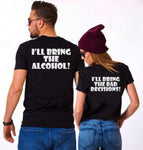 Alcohol & Bad Decision Shirts - Valentine's Day Special