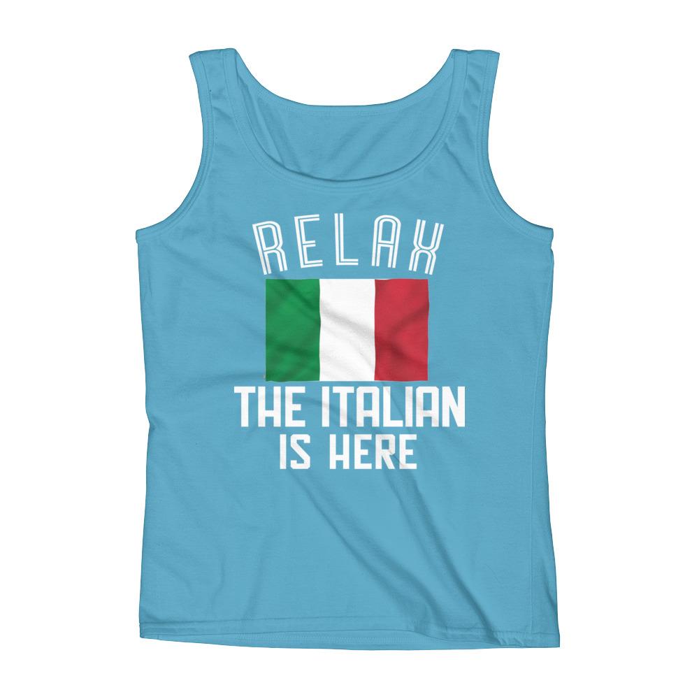RELAX, THE ITALIAN IS HERE Ladies' Tank Top