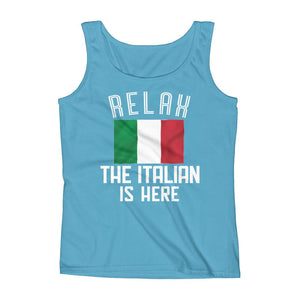 RELAX, THE ITALIAN IS HERE Ladies' Tank Top