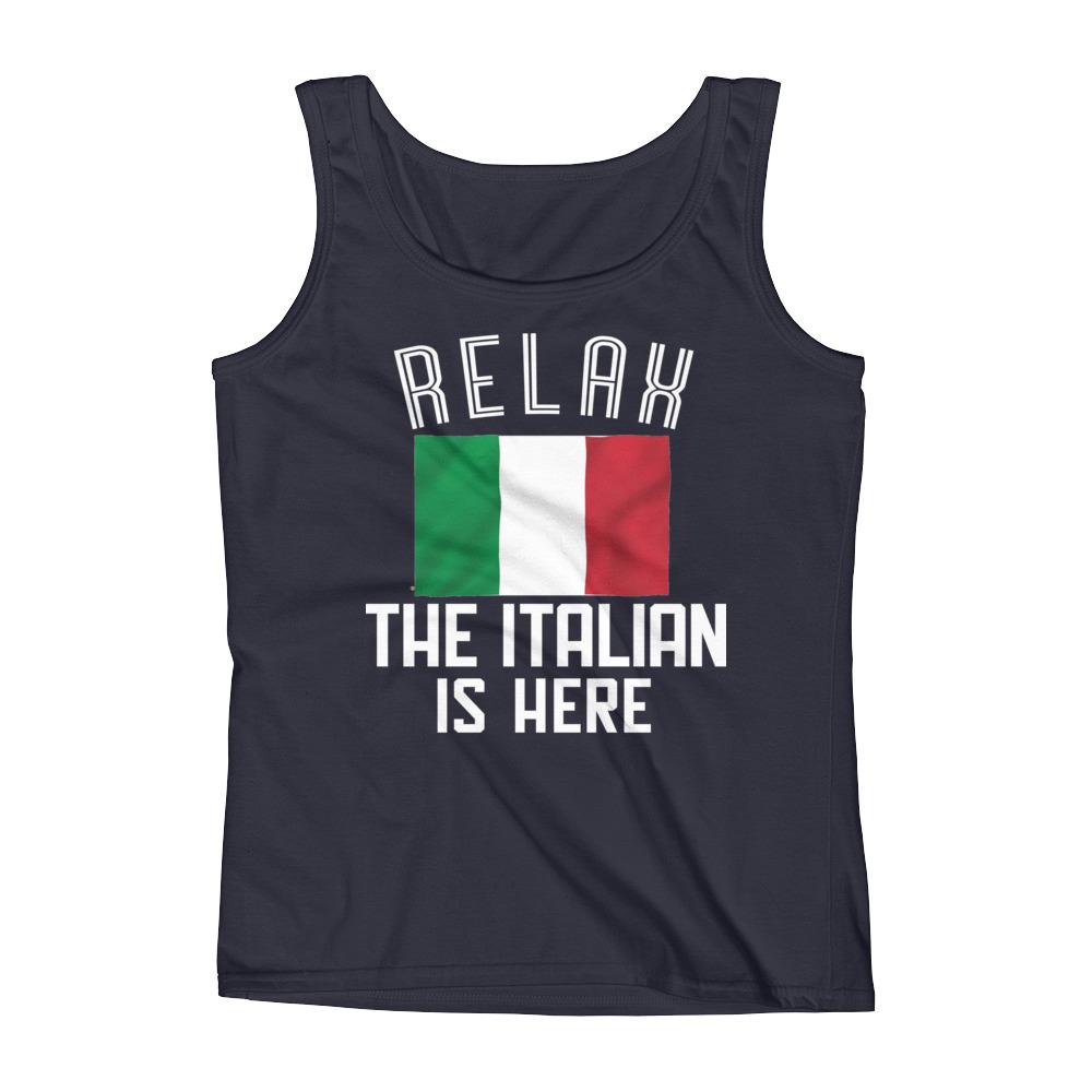 RELAX, THE ITALIAN IS HERE Ladies' Tank Top