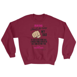 "Original Dad Sweatshirt Apparel from your Favorite Daughter for the Best Dad Ever!"