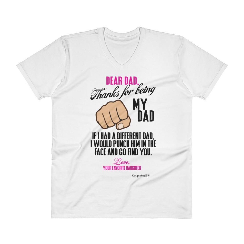 "Original V-Neck Shirt Apparel Gift for the Best Dad! from your Favorite Daughter"