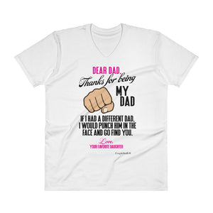 "Original V-Neck Shirt Apparel Gift for the Best Dad! from your Favorite Daughter"
