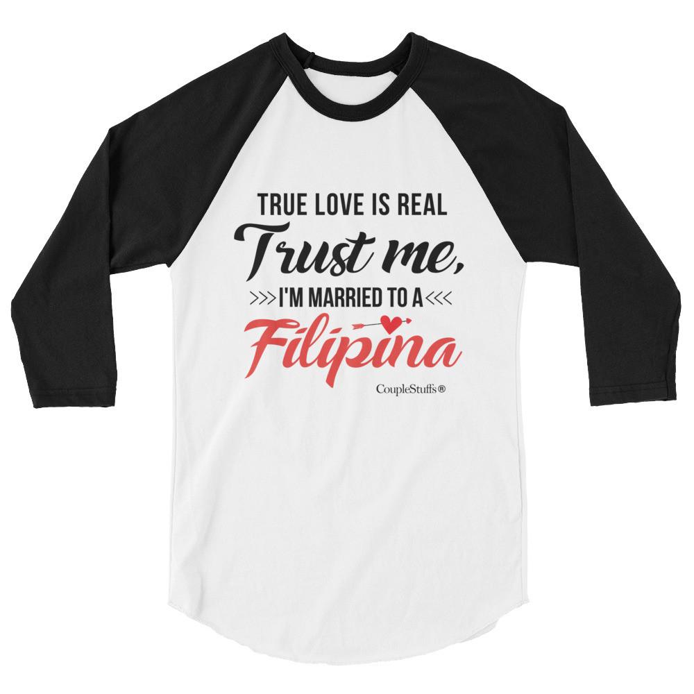 "Original Men's 3/4  Raglan Shirt Apparel "I'm Married To A Filipina"