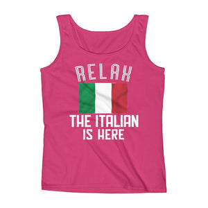 RELAX, THE ITALIAN IS HERE Ladies' Tank Top