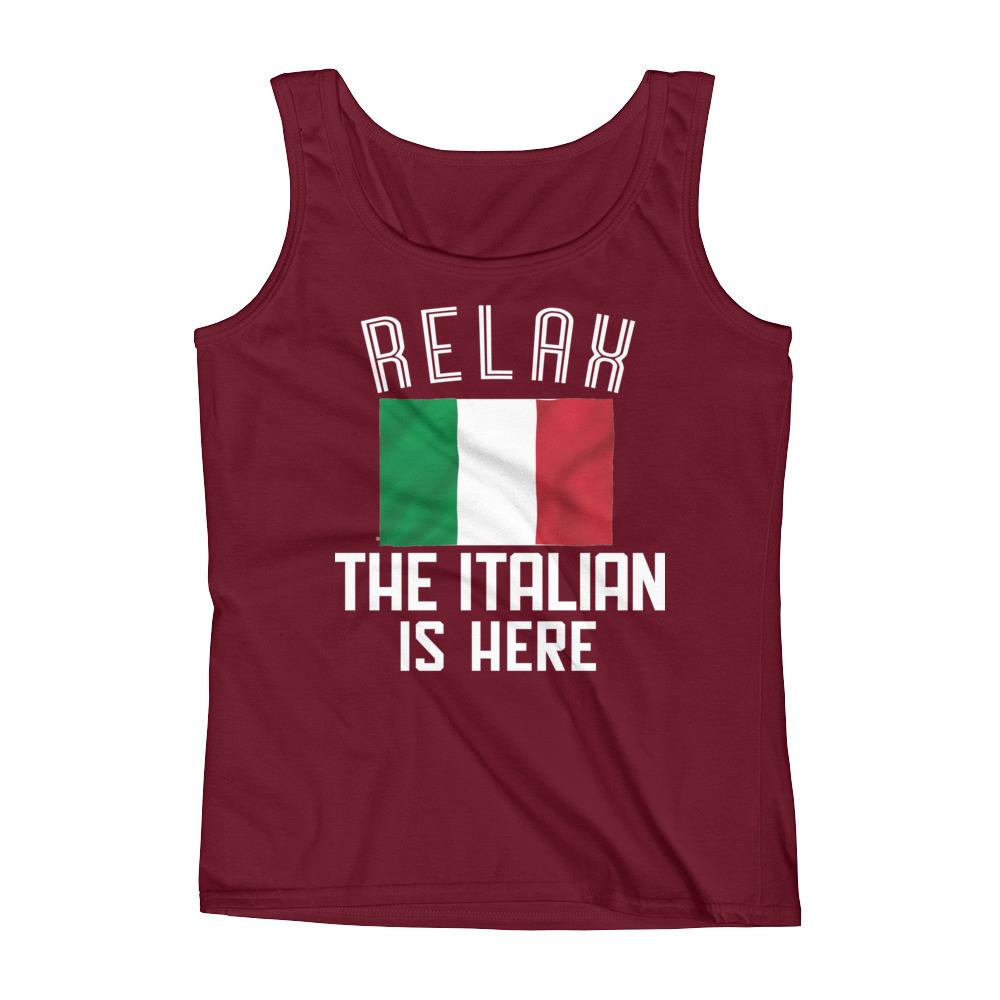RELAX, THE ITALIAN IS HERE Ladies' Tank Top