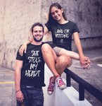 She Stole My Heart ...And I'm Keeping It Couples Shirt